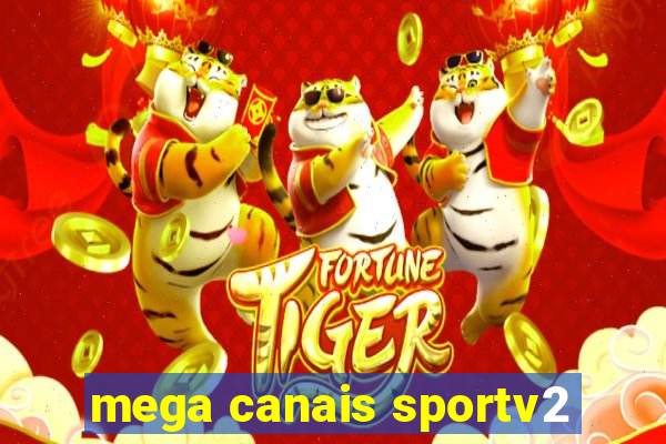 mega canais sportv2